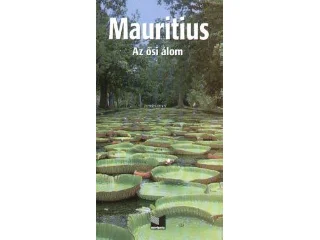 MAURITIUS - AZ ŐSI ÁLOM