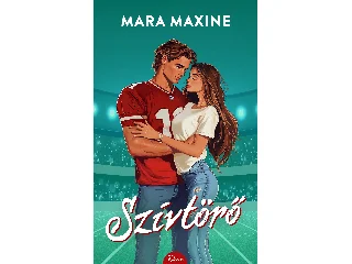 MAXINE, MARA: SZÍVTÖRŐ