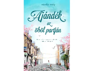 MAY, NICOLA: AJÁNDÉK AZ ÖBÖL PARTJÁN