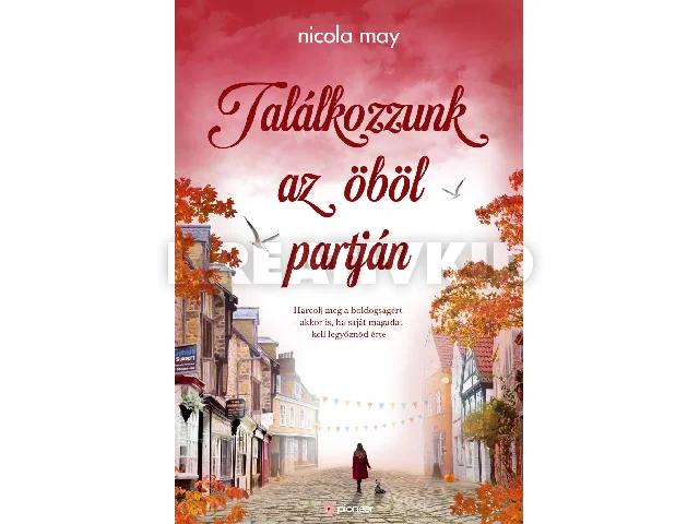 MAY, NICOLA: TALÁLKOZZUNK AZ ÖBÖL PARTJÁN