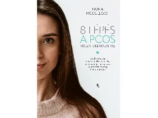 MCCULLOCH, FIONA: 8 LÉPÉS A PCOS VISSZAFORDÍTÁSÁHOZ