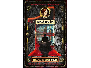MCDOWELL, MICHAEL: AZ ÁRVÍZ - BLACKWATER