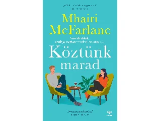 MCFARLANE, MHAIRI: KÖZTÜNK MARAD