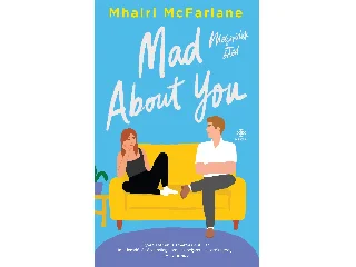 MCFARLANE, MHAIRI: MAD ABOUT YOU - MEGŐRÜLÖK ÉRTED