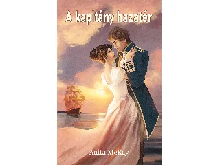 MCKAY, ANITA: A KAPITÁNY HAZATÉR
