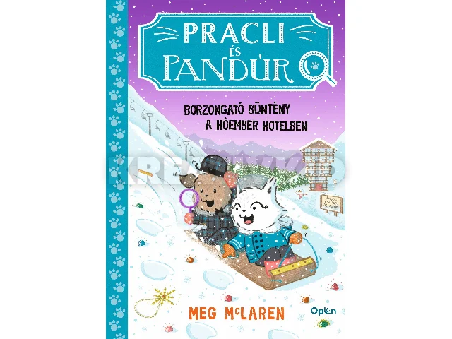 MCLAREN, MEG: PRACLI ÉS PANDÚR - BORZONGATÓ BŰNTÉNY A HÓEMBER HOTELBEN