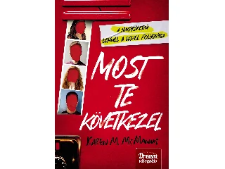 MCMANUS, KAREN M.: MOST TE KÖVETKEZEL