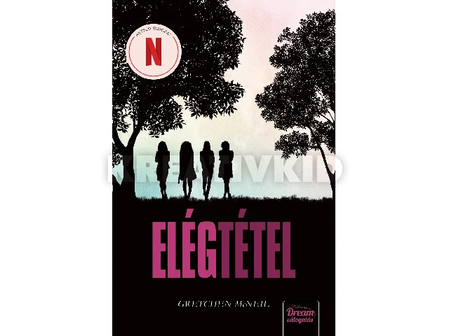 MCNEIL, GRETCHEN: ELÉGTÉTEL
