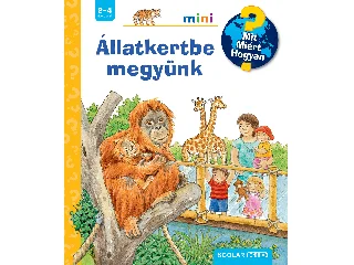 MENNEN, PATRICIA: ÁLLATKERTBE MEGYÜNK  MIT? MIÉRT? HOGYAN? MINI (72.)