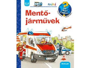 MENTŐJÁRMŰVEK - MIT? MIÉRT? HOGYAN? SCOLAR MINI 34.