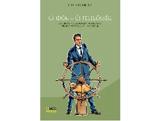 MERZ, FRIEDRICH: ÚJ IDŐK - ÚJ FELELŐSSÉG