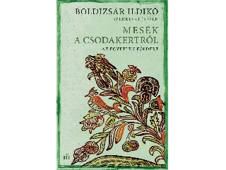 MESÉK A CSODAKERTRŐL - AZ EGYETLEN FÖLDÉRT