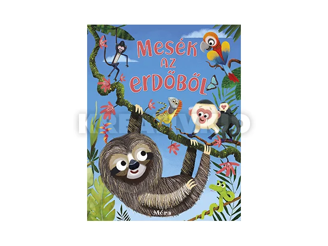 MESÉK AZ ERDŐBŐL