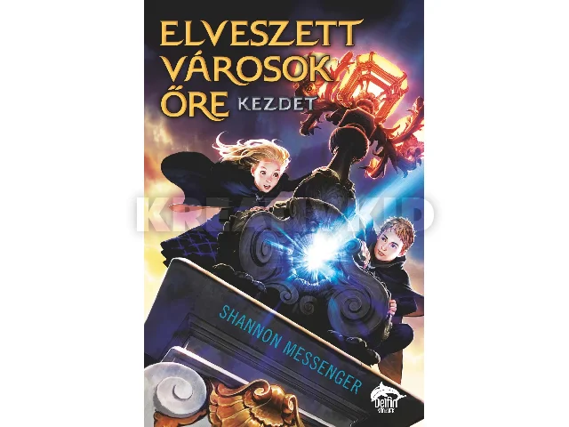 MESSENGER, SHANNON: ELVESZETT VÁROSOK ŐRE KEZDET