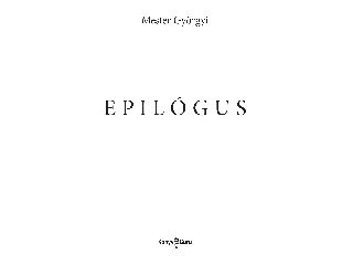 MESTER GYÖRGYI: EPILÓGUS