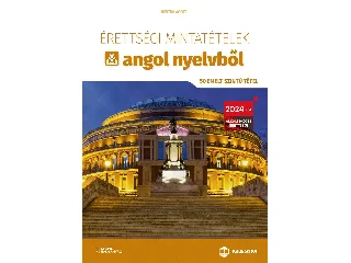 MESTRA ÁGOTA: ÉRETTSÉGI MINTATÉTELEK ANGOL NYELVBŐL (50 EMELT SZINTŰ TÉTEL) LETÖLTHETŐ HANGAN