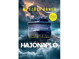 MÉSZÖLY ÁGNES: HAJÓNAPLÓ
