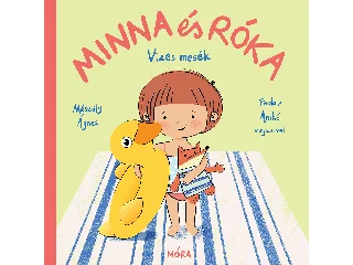 MÉSZÖLY ÁGNES: MINNA ÉS RÓKA - VIZES MESÉK