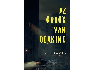 MEZŐ GÁBOR: AZ ÖRDÖG VAN ODAKINT