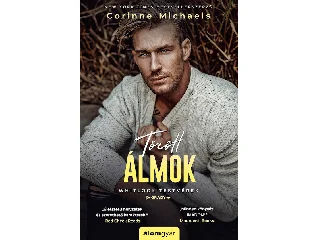 MICHAELS, CORINNE: TÖRÖTT ÁLMOK- WHITLOCK TESTVÉREK - GRADY