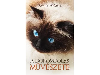 MICHIE, DAVID: A DOROMBOLÁS MŰVÉSZETE (ÚJ BORÍTÓ)