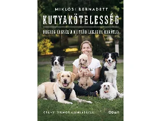 MIKLÓSI BERNADETT: KUTYAKÖTELESSÉG