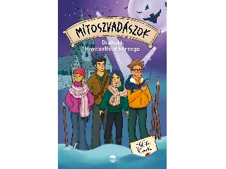 MIKÓ CSABA: MÍTOSZVADÁSZOK 4. - DRAKULA, HAVASALFÖLD HERCEGE