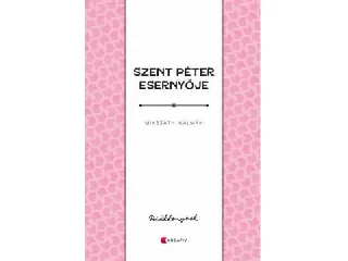 MIKSZÁTH KÁLMÁN: SZENT PÉTER ESERNYŐJE - DIÁKKÖNYVEK (A TELJES MŰ)