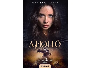 MILLER, MARILYN: A HOLLÓ - SÖTÉT LELKEK 2.