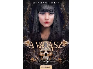 MILLER, MARILYN: A VADÁSZ - SÖTÉT LELKEK 3.