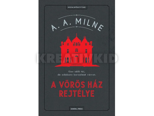 MILNE, A.A.: A VÖRÖS HÁZ REJTÉLYE