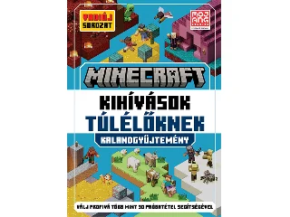 MINECRAFT KIHÍVÁSOK TÚLÉLŐKNEK - KALANDGYŰJTEMÉNY