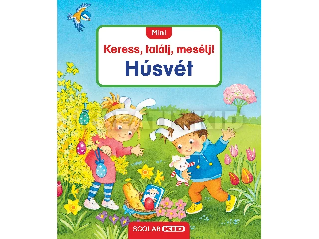 MINI KERESS, TALÁLJ, MESÉLJ! - HÚSVÉT