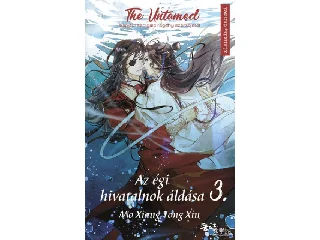 MO XIANG TONG XIN: AZ ÉGI HIVATALNOK ÁLDÁSA 3.