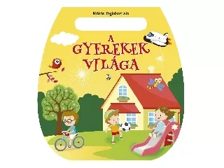 Mókás foglalkoztató - A gyerekek világa
