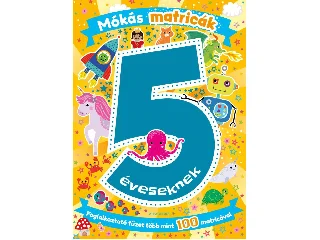 MÓKÁS MATRICÁK 5 ÉVESEKNEK - FOGLALKOZTATÓ FÜZET TÖBB MINT 100 MATRICÁVAL