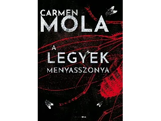 MOLA,CARMEN: A LEGYEK MENYASSZONYA