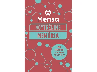 MOORE, GARETH DR.: MENSA AGYTRÉNING - MEMÓRIA