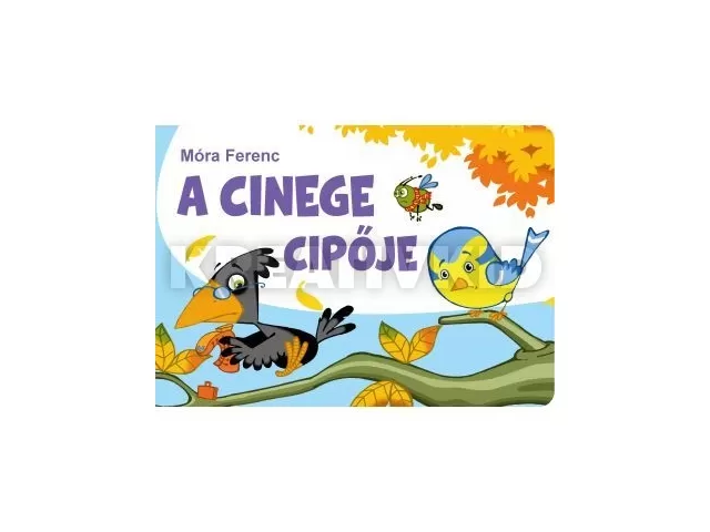 Móra Ferenc: A cinege cipője lapozó