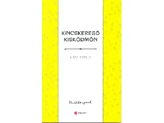 MÓRA FERENC: KINCSKERESŐ KISKÖDMÖN - DIÁKKÖNYVEK