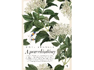 MÖRK LEONÓRA: A PORCELÁNLÁNY