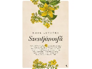 MÖRK LEONÓRA: SZENTJÁNOSFŰ - KÖTÖTT