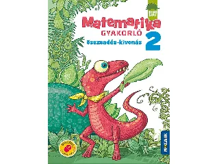 MS-1121: DINÓSULI MATEMATIKA GYAKORLÓ 2.OSZT. - ÖSSZEADÁS - KIVONÁS