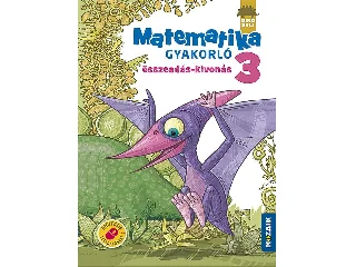 MS-1123: DINÓSULI MATEMATIKA GYAKORLÓ 3. OSZT. - ÖSSZEADÁS, KIVONÁS