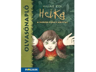 MS-1466: OLVASÓNAPLÓ - HELKA - A BUROK-VÖLGY ÁRNYAI (NYULÁSZ PÉTER)