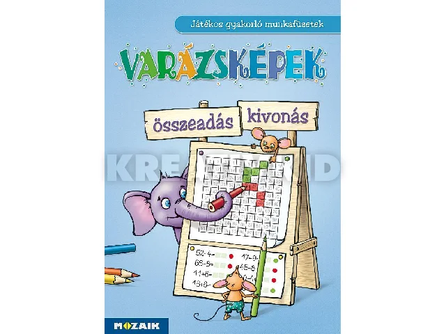 MS-1553U: VARÁZSKÉPEK - ÖSSZEADÁS, KIVONÁS - JÁTÉKOS GYAK. MF. (MS-1553U)