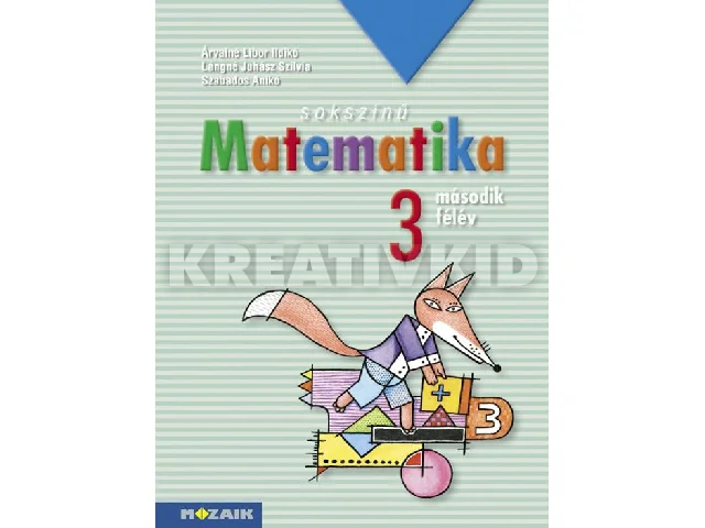 MS-1732: SOKSZÍNŰ MATEMATIKA 3. MÁSODIK FÉLÉV (MUNKATANKÖNYV)