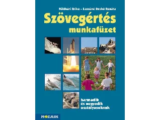 MS-2547: SZÖVEGÉRTÉS FELADATGYŰJTEMÉNY 3-4. OSZTÁLY