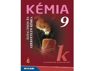 MS-2616U: KÉMIA 9. - ÁLTALÁNOS ÉS SZERVETLEN KÉMIA
