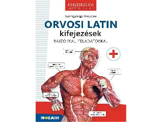 MS-3131: ORVOSI LATIN KIFEJEZÉSEK RAJZOKKAL, FELADATOKKAL
